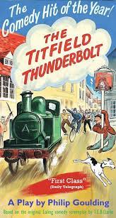 THE TITFIELD THUNDERBOLT (1953) Cert U